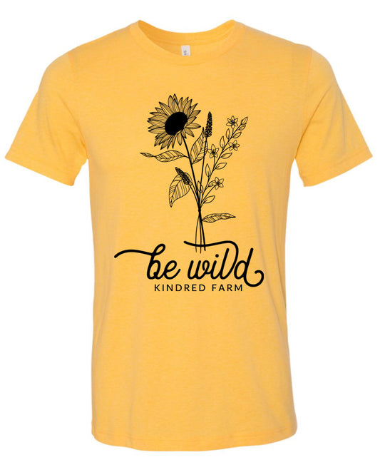 "Be Wild" T-Shirt
